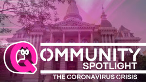 Qommunity Spotlight: Talking About the CARES Act