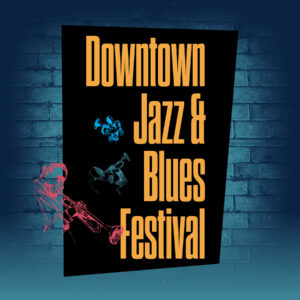 Downtown Jazz & Festival @ Fifth Street Between Main and Columbia Streets