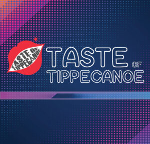 Taste of Tippecanoe @ Downtown Lafayette
